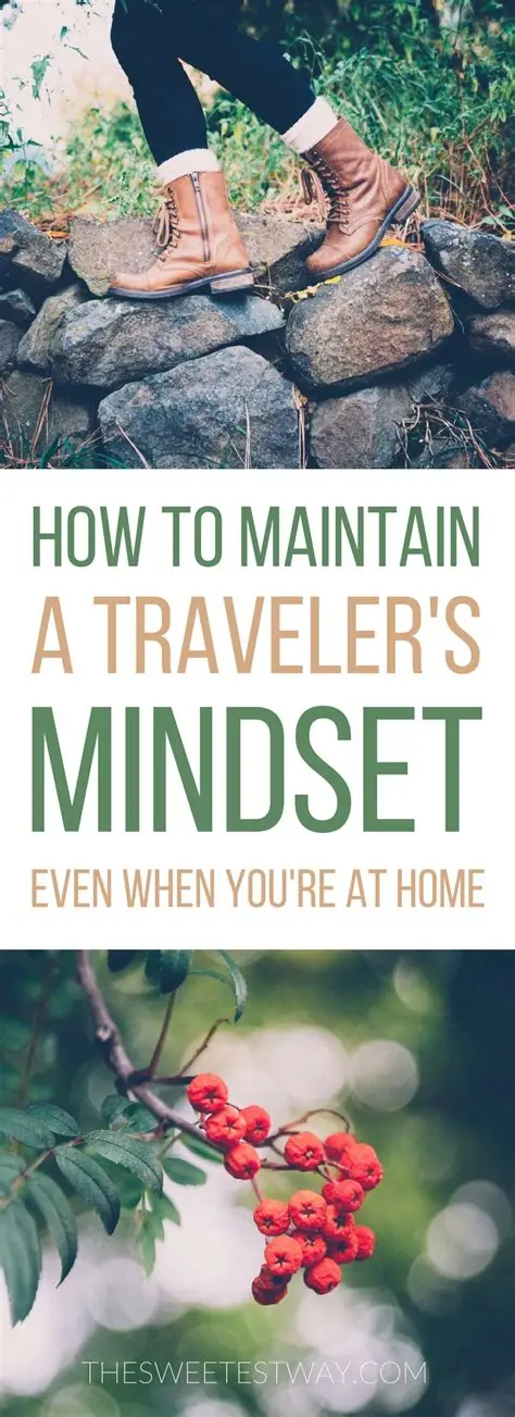 The Traveler’s Mindset: How to Make Any Place Feel Like Home